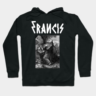 Saint Francis of Assisi Hardcore Punk Metal Hoodie